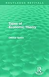 Types of Economic Theory (Routledge Revivals)