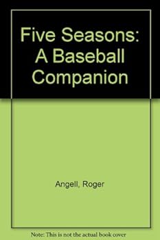 Paperback Five Seasons: A Baseball Companion Book