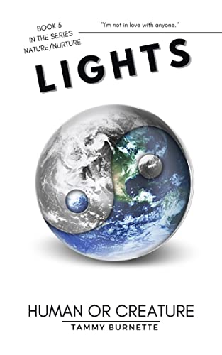 Lights: Human or Creature (Nature/Nurture Book 3)