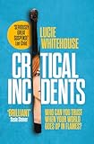 Critical Incidents