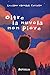 Oltre La Nuvola Non Piove - 3