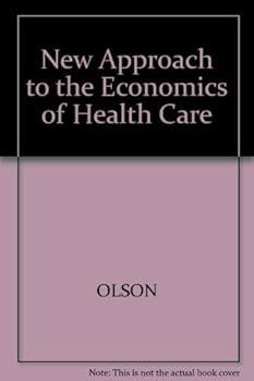 New Approach to the Economics of Health Care (AEI symposia)