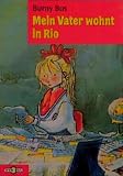 Mein Vater wohnt in Rio: Ab 10 Jahren (Omnibus) - Burny Bos 