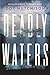 Deadly Waters