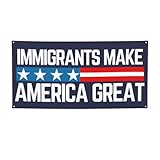 Cutehat Immigrants Make America Great Banner 3x6 We Are All Immigrants Flag Banner With 4 Metal Holes