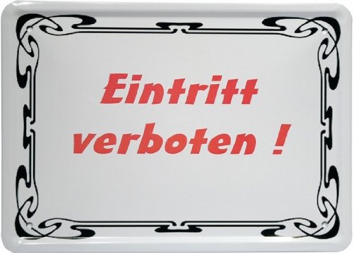 Tin Sign 15 x 21 cm "Eintritt verboten" Retro Nostalgia MJ 55