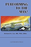Performing to the Max 0986184705 Book Cover