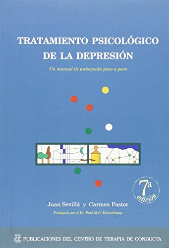 Tratamiento psicológico de la depresión : un manual de autoayuda paso a paso