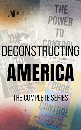Deconstructing America: The Complete Series