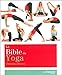 La Bible du Yoga