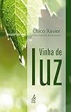 Vinha de luz (Coleção Fonte viva Livro 3) (Portuguese Edition)