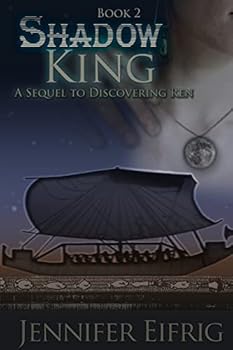 Shadow King: Book 2 of the Discovering Ren series