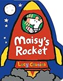 Maisy's Rocket: (Space Rocket-Shaped Board Book About Maisy the Mouse's Outer Space Adventure for Toddlers)