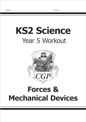 Ks2 Science Year Five Workout: Forces & Mechanical Devices