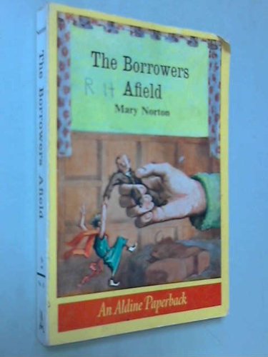 Borrowers Afield (Aldine Paperbacks) 0460020315 Book Cover