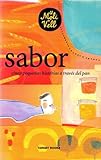Sabor. Cinco pequeñas historias a través del pan