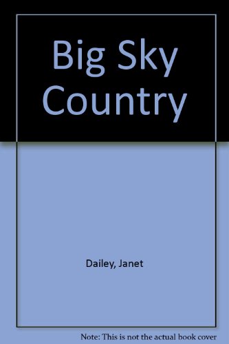 Big Sky Country 0263091775 Book Cover