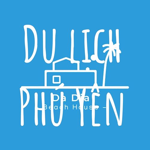 Du lịch Ph&uacute; Y&ecirc;n cover art