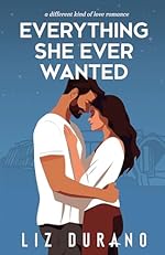 Everything She Ever Wanted: An Older Woman Younger Man Romance (A Different Kind of Love Book 1)