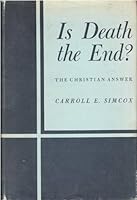 Is Death The End? B000NZDL0S Book Cover