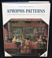 Apropos patterns for embroidery, lace and woven textiles 3727290056 Book Cover