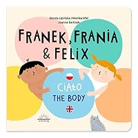 Franek, Frania i Felix. Cialo 8395732082 Book Cover