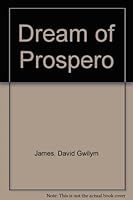 Dream of Prospero 0198116608 Book Cover