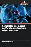 Complesso promotore dell'anafase: struttura ed espressione (Italian Edition) 6208709989 Book Cover