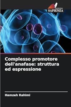 Paperback Complesso promotore dell'anafase: struttura ed espressione [Italian] Book