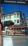  Traumziel Amerika - San Francisco