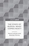The State of Russia: What Comes Next?