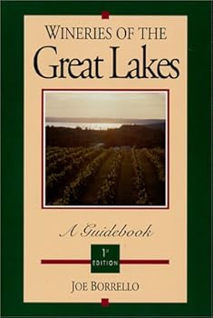 Paperback Wineries of the Great Lakes: A Guidebook Book