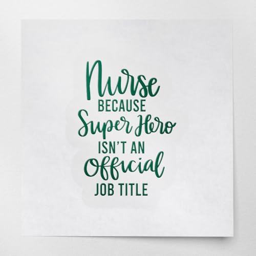 Decal Stickers of Nurse Superhero Isnt an Official Title (Green)