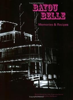 Paperback The Bayou Belle, Memories and Recipes Book