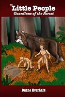 The Little People: Guardians of the Forest B0D5HC9WN9 Book Cover
