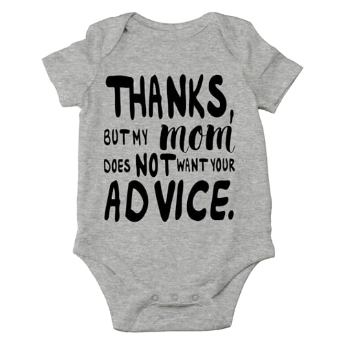 Image of AW Fashions Thanks, But My Mom Does Not Want Your Advice Bodysuit Cute Newborn Outfit, Funny Baby Clothes