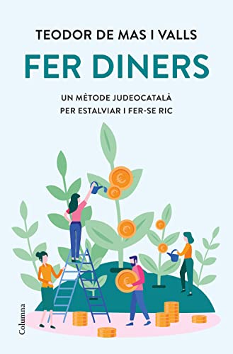 Fer diners (NO FICCIÓ COLUMNA)