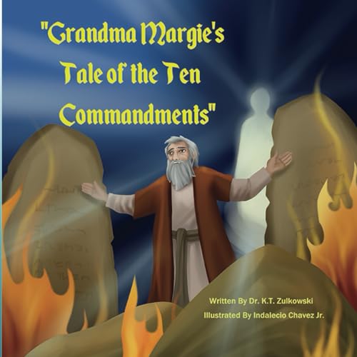Grandma Margie's Tale of the Ten Commandments