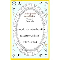 Investigación Astrológica Tomo 3 A modo de Introducción al