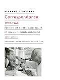 Correspondance: (1915-1963) - Herausgeber: Pierre Caizergues, Ioannis Kontaxopoulos Pablo Picasso, Jean Cocteau 