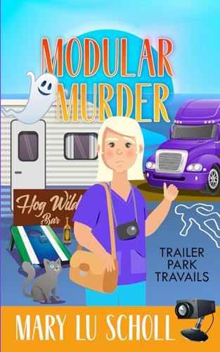 Modular Murder (Trailer Park Travails)