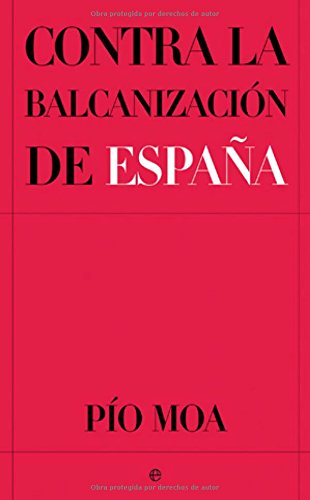 Contra la balcanización de España