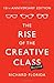 The Rise of the Creative Class--Revisited: 10th Anniversary Edition--Revised and Expanded