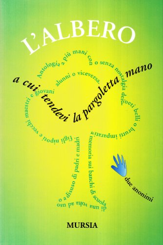 L'albero a cui tendevi la pargoletta mano L'albero a cui tendevi la pargoletta mano