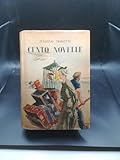  Cento novelle Novelle e racconti scelti 1907 1943