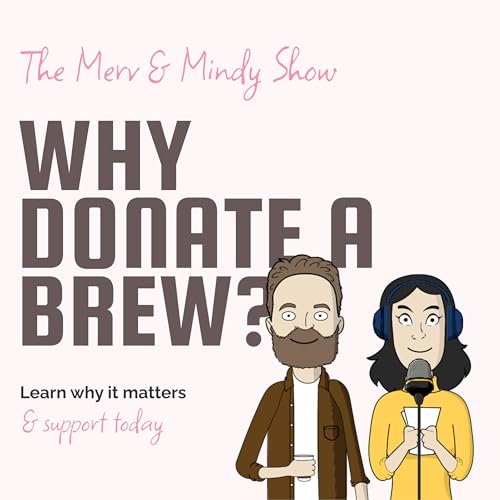 Support our show - why donate a brew? cover art
