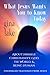 What Jesus Wants You to Know Today: About Himself, Christianity, God, the World, and Being Human