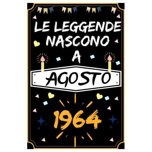LE LEGGENDE NASCONO A AGOSTO 1964: regali compleanno uomo e donna, 58 anni di compleanno regalo uomo e donna 58 anni, regalo per lui/lei, Taccuino da110 pagine