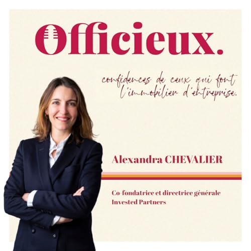 "Dans les moments de transition du march&eacute;, il faut savoir se r&eacute;inventer" - Alexandra Chevalier, investir et r&eacute;g&eacute;n&eacute;rer l'immobilier