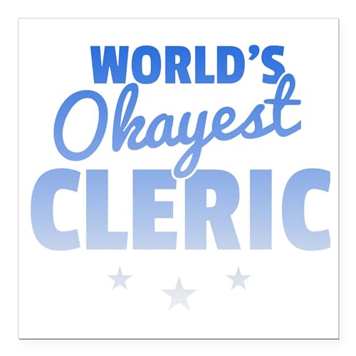 CafePress World's Okayest Cler Square Car Magnet 3 X 3 Square Car Magnet, Magnetic Bumper Display